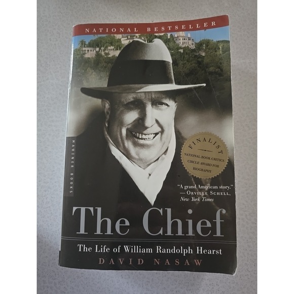 Other - 2000 BOOK, THE CHIEF: LIFE OF WILLIAM RANDOLPH HEARST Newspaper, Political Leade